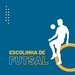 Escolinha de Futsal na Funcel | Manifestação de interesse