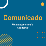 Comunicado | Funcionamento da Academia
